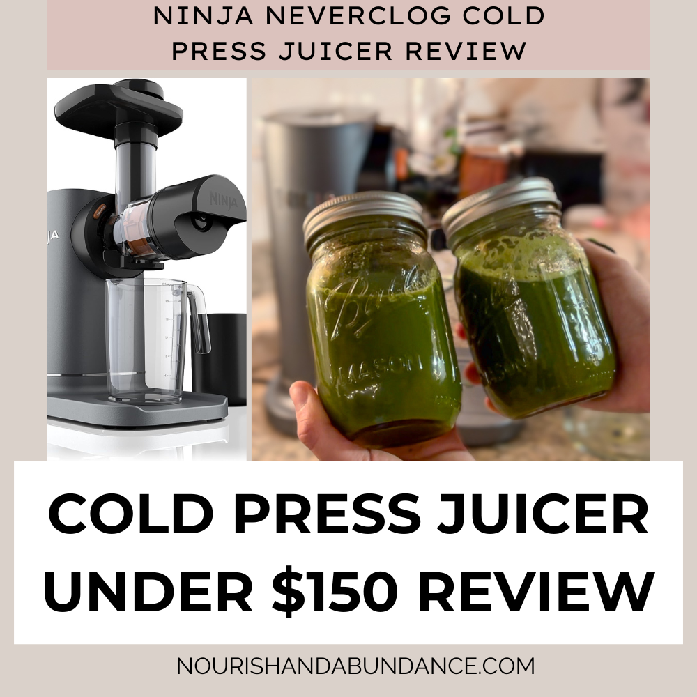 Ultimate Juicing Under $150 | Ninja NeverClog Cold Press Juicer Review | Honest Review | Cold Press Juicing